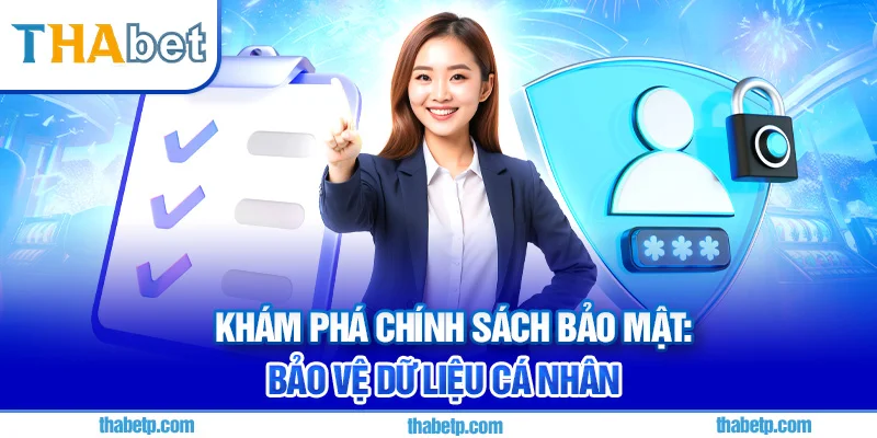 Chính sách bảo mật Thabet - Xác thực hai bước bảo vệ tài khoản