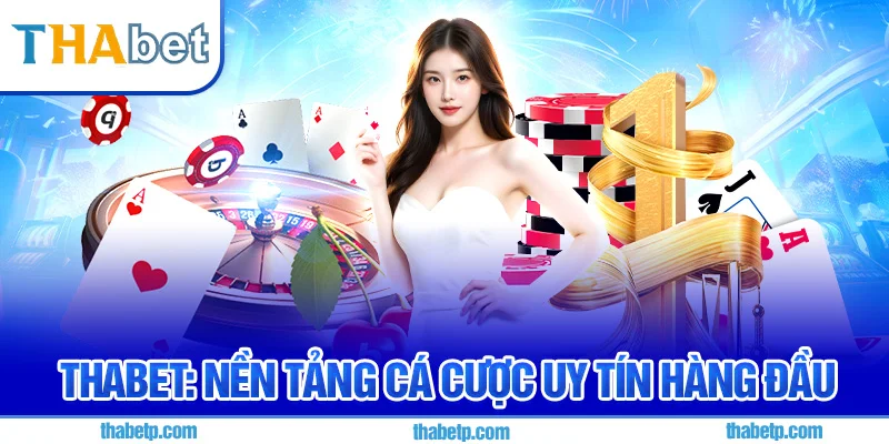 Lịch sử hình thành và phát triển nền tảng Thabet