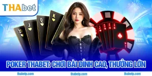 Poker Thabet - Cộng đồng sôi động, giao lưu học hỏi kinh nghiệm